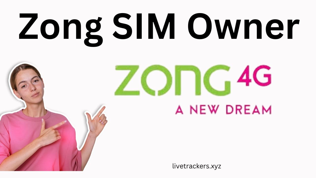 How to Check Zong SIM Owner Name Online